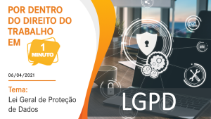 Lei Geral de Proteção de Dados