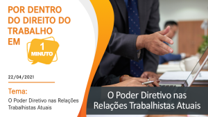 O Poder Diretivo nas Relações Trabalhistas Atuais