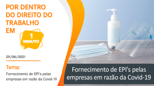 Fornecimento de EPI's pelas empresas em razão da Covid-19