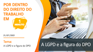 A LGPD e a figura do DPO