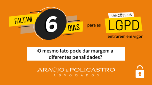 LGPD | O mesmo fato pode dar margem a diferentes penalidades?