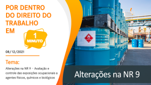 Alterações na NR 9 – Avaliação e controle das exposições ocupacionais a agentes físicos, químicos e biológicos