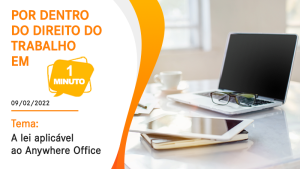 A lei aplicável ao Anywhere Office